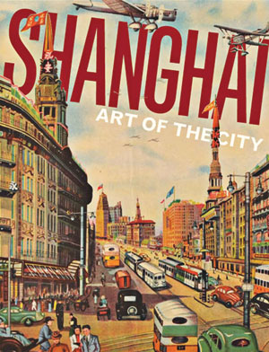 Shanghai: Art of the City