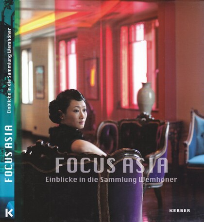 Focus Asia Wemhöner Collection
