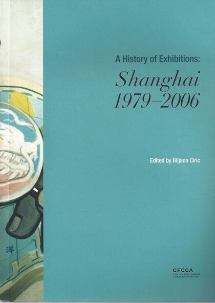 A History of Exhibition: Shanghai 1979-2006