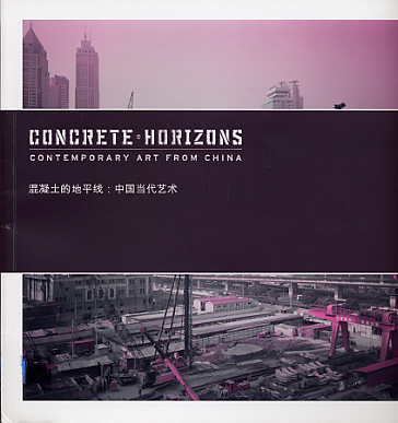 Concrete Horizons: Contemporary Art from China