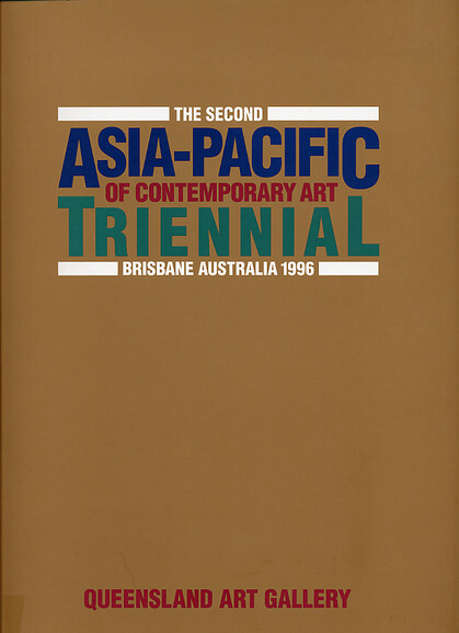 The Second Asia-Pacific Triennial of Contemporary Art: Brisbane Australia 1996: Present Encounters - Papers from the conference