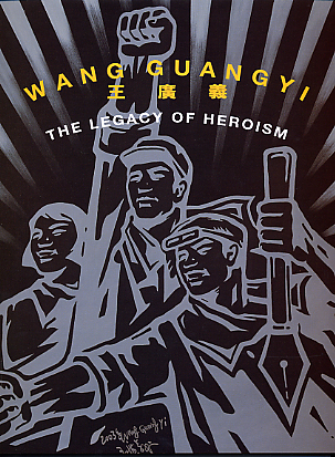 Wang Guangyi: The Legacy of Heroism